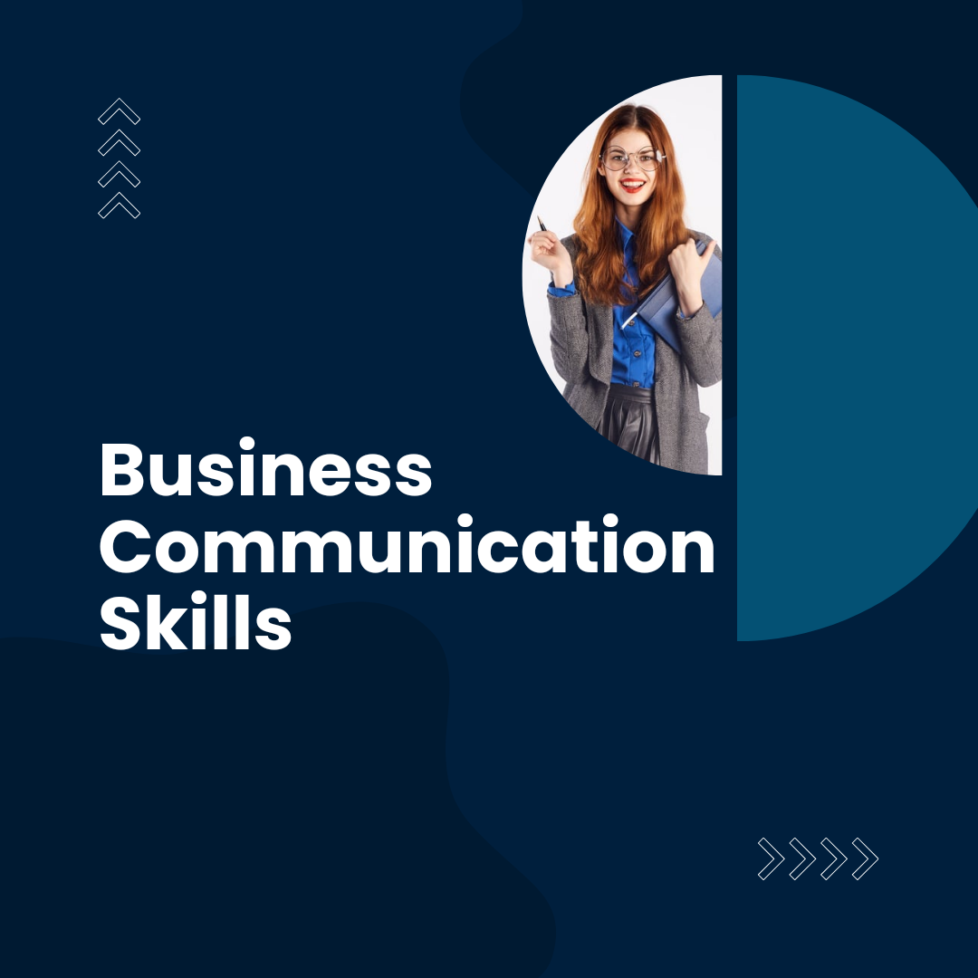 Effective Business Communication Skills