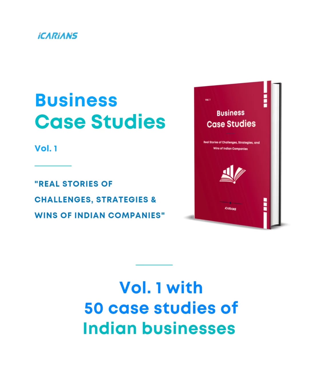 Business Case Studies - Vol. 1