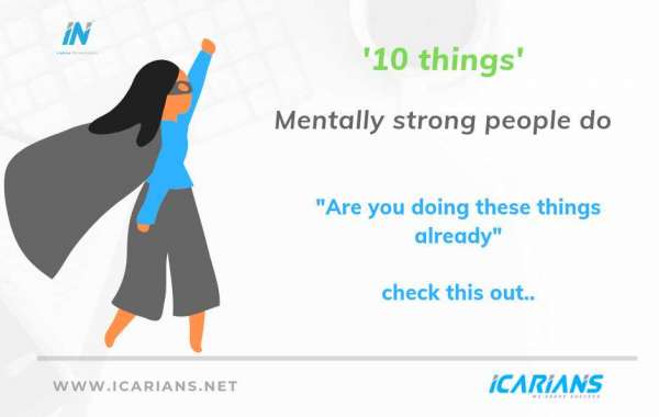 10 Things – Mentally Strong People Do