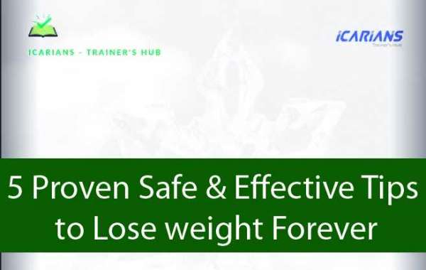 5 Proven Safe & Effective Tips to Lose weight Forever