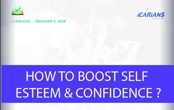 Develop self esteem and confidence