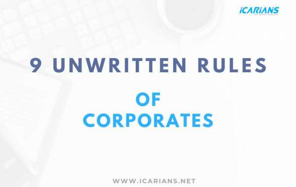 9 Unwritten Rules of Corporates - For Professionals