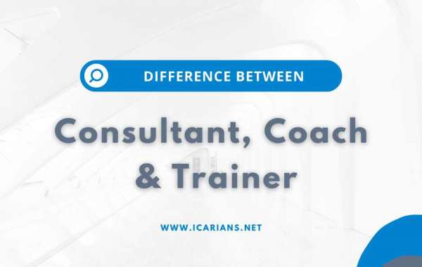 Difference between Consultant, Coach and a Trainer.