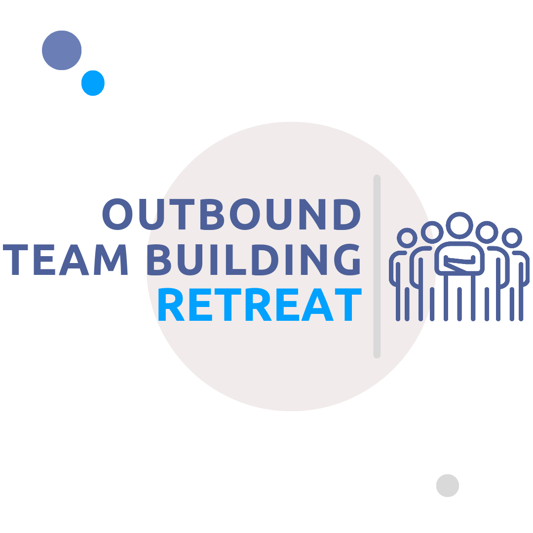 Outbound Team Building Retreat (2N 2D)